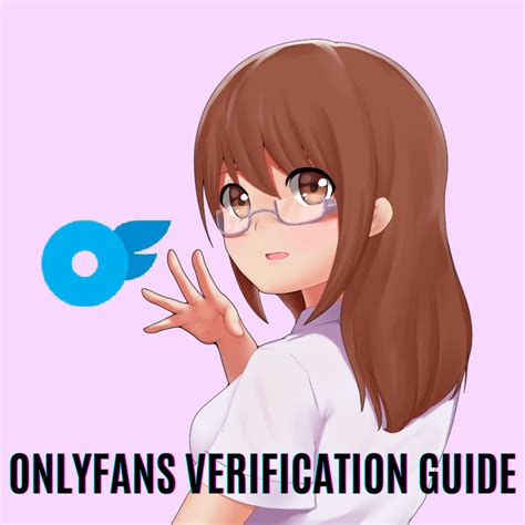 OnlyFans verification process – How to get verified fast